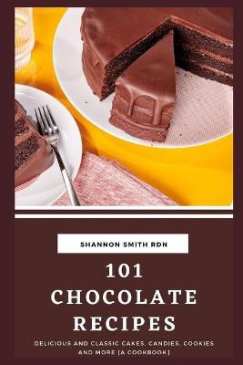 Book cover for 101 Chocolate Recipes