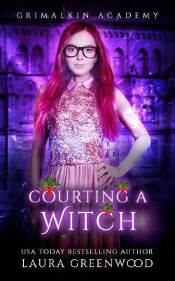 Cover of Courting A Witch