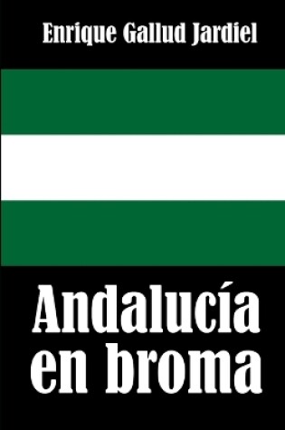 Cover of Andalucía en broma