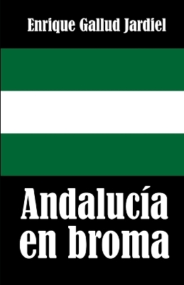 Cover of Andalucía en broma