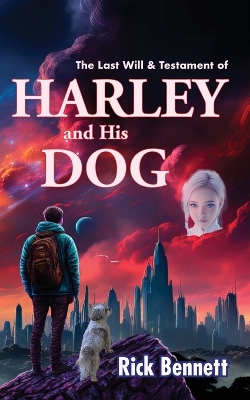 Book cover for The Last Will & Testament of HARLEY and His DOG