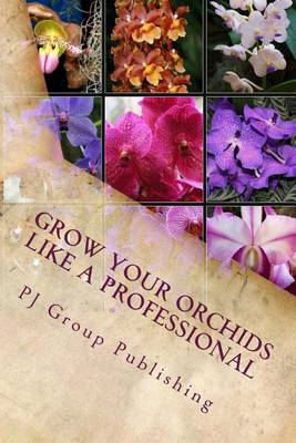Book cover for Grow Your Orchids Like a Professional