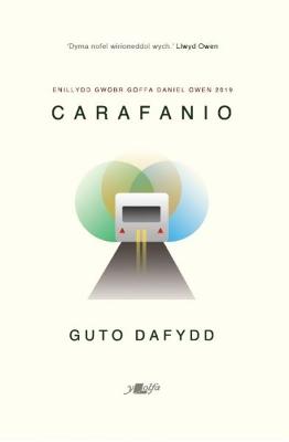 Book cover for Carafanio - Enillydd Gwobr Goffa Daniel Owen 2019