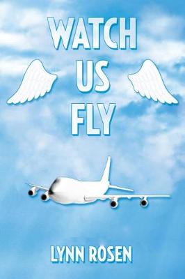 Book cover for Watch Us Fly