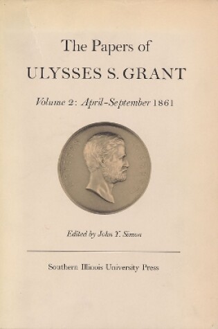 Cover of The Papers of Ulysses S. Grant, Volume 2