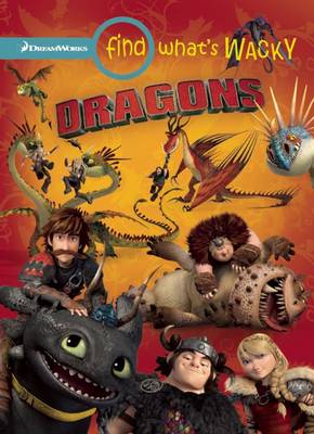 Book cover for Find What's Wacky: Dragons