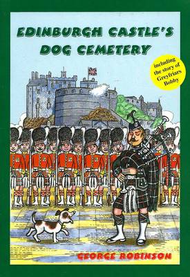 Book cover for Edinburgh Castle's Dog Cemetery