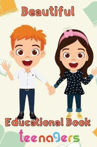 Cover of Beautiful Educational Book Teenagers