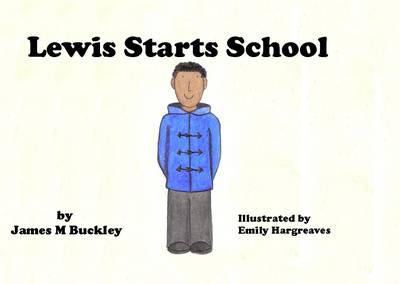 Cover of Lewis Starts School