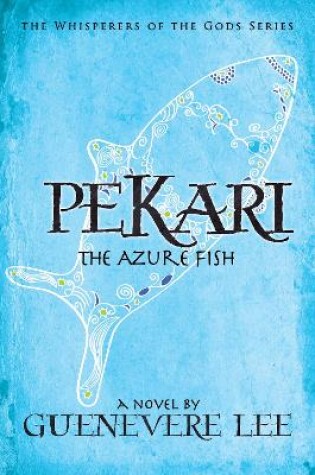 Cover of Pekari -The Azure Fish