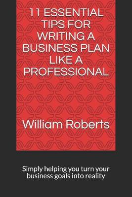 Book cover for 11 Essential Tips for Writing a Business Plan Like a Professional