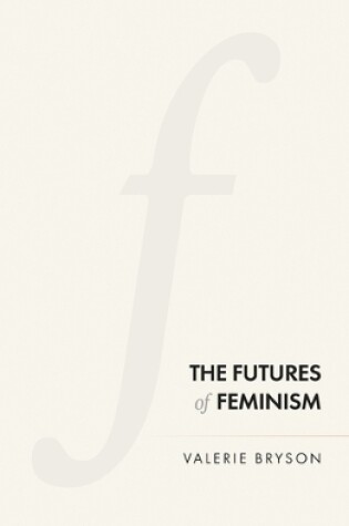 Cover of The Futures of Feminism