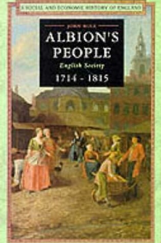 Cover of Albion's People: English Society 1714-1815