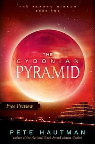 Cover of The Cydonian Pyramid (Free Preview of Chapters 1-3)