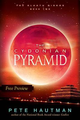 Book cover for The Cydonian Pyramid (Free Preview of Chapters 1-3)