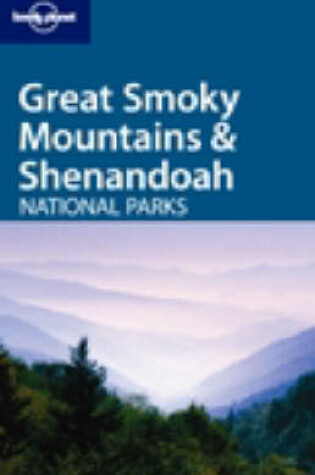 Cover of Great Smoky Mountains and Shenandoah National Parks