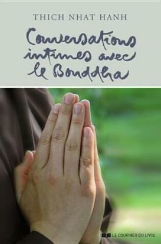 Cover of Conversations Intimes Avec Le Bouddha