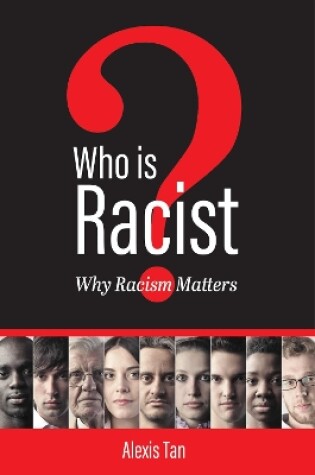 Cover of Who is Racist? Why Racism Matters