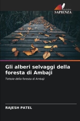 Cover of Gli alberi selvaggi della foresta di Ambaji