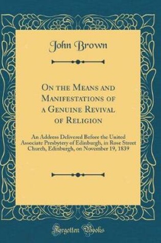 Cover of On the Means and Manifestations of a Genuine Revival of Religion