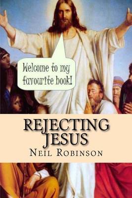 Book cover for Rejecting Jesus