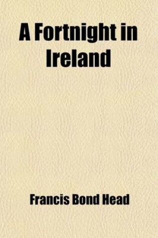 Cover of A Fortnight in Ireland