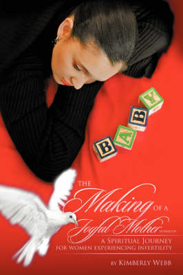 Book cover for The Making of a Joyful Mother Workbook