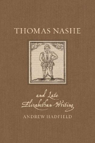 Cover of Thomas Nashe and Late Elizabethan Writing