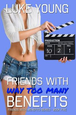 Cover of Friends with Way Too Many Benefits