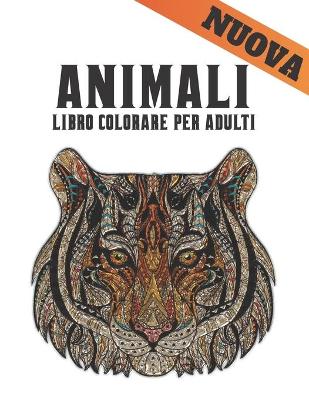 Book cover for Libro Colorare per Adulti Animali