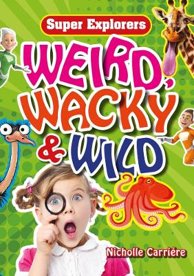 Book cover for Weird, Wacky & Wild