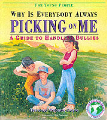 Book cover for Why is Everybody Always Picking on Me?