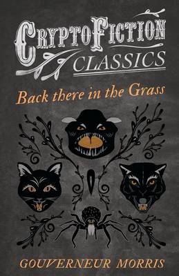 Book cover for Back there in the Grass (Cryptofiction Classics)