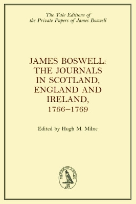Book cover for James Boswell, the Journals in Scotland, England and Ireland, 1766-1769