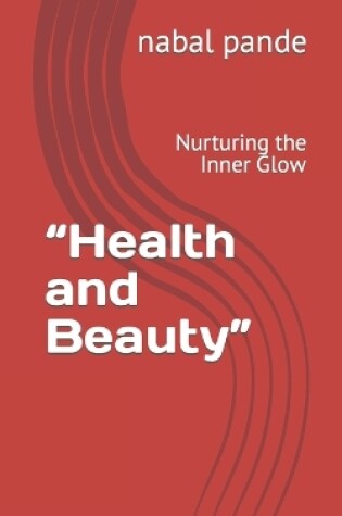 Cover of "Health and Beauty"