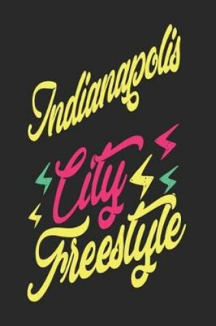 Cover of Indianapolis City Freestyle