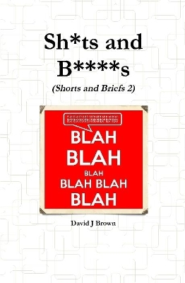 Book cover for Sh*ts and B****s