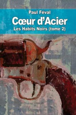 Cover of Coeur d'Acier