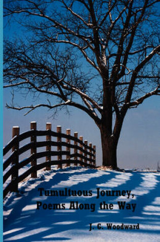 Cover of Tumultuous Journey, Poems Along the Way