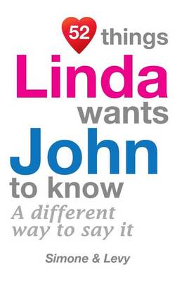 Book cover for 52 Things Linda Wants John To Know