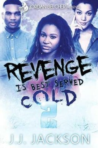 Cover of Revenge Is Best Served Cold 2