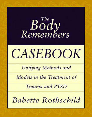 Book cover for The Body Remembers Casebook