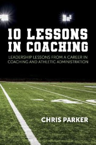 Cover of 10 Lessons in Coaching
