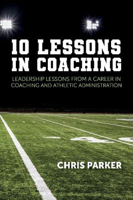 Book cover for 10 Lessons in Coaching