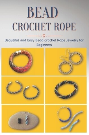 Cover of Bead Crochet Rope