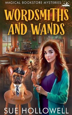 Cover of Wordsmiths and Wands