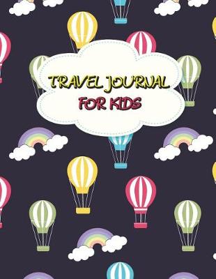 Cover of Travel Journal for Kids