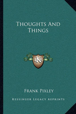 Book cover for Thoughts and Things