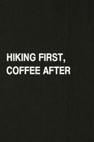 Cover of Hiking First, Coffee After