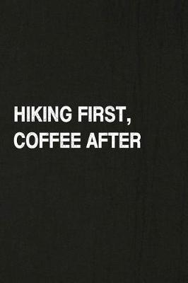 Book cover for Hiking First, Coffee After
